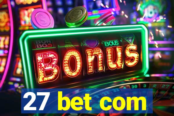 27 bet com